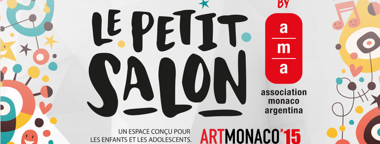 Le Petit Salon by AMA – UN ESPACE CONÇU POUR LES ENFANTS ET LES ADOLESCENTS Art Monaco 2015
